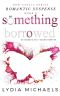 [New Castle 03] • Something Borrowed